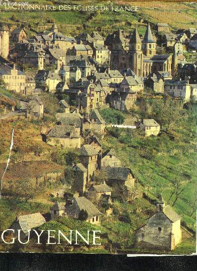 DICTIONNAIRE DES EGLISES DE FRANCE - IIIB GUYENNE.