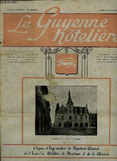 LA GUYENNE HOTELIERE N 30 La gratuit de la nourriture - mdecine du travail - demande de stage - pour votre cave - nouveaux plafonds pour les paiements par chque - jeu de dames - vente de la bire - rapport de l'union nationale des restaurateurs etc.