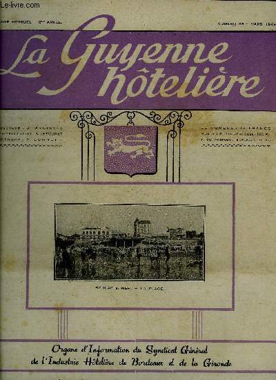 LA GUYENNE HOTELIERE N 33 Un sujet de controverse le meubl et le garni - prenons l'argent o il n'est plus - tickets d'essence - salaires - documents douaniers - taxe d'apprentissage - libert de la vente du tabac etc.