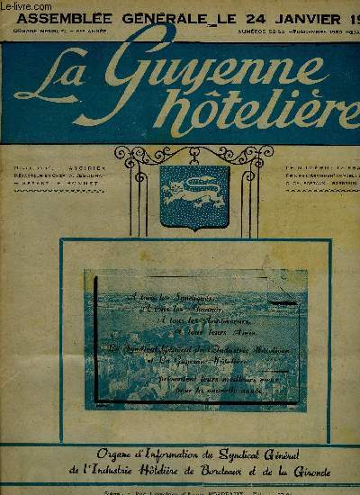 LA GUYENNE HOTELIERE N 52-53 - Dommages de guerre - prorogation des baux commericaux - amnagements fiscaux - l'auto en esclavage - M.Lger nous quitter - la rouverture des dbits sinistrs etc.
