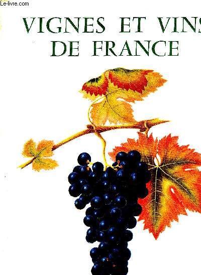 VIGNES ET VINS DE FRANCE.