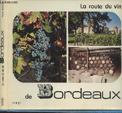 La route du vin de Bordeaux