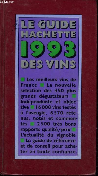 LE GUIDE HACHETTE DES VINS 1993.