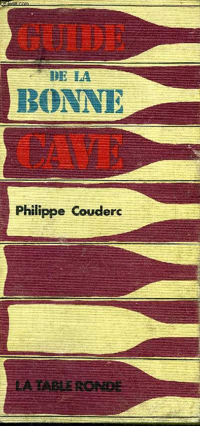 GUIDE DE LA BONNE CAVE.