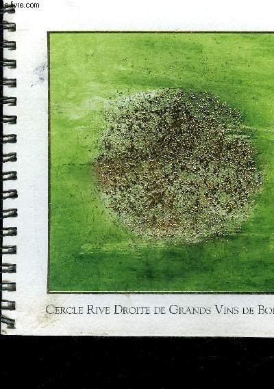 CERCLE RIVE DROITE DE GRANDS VINS DE BORDEAUX.