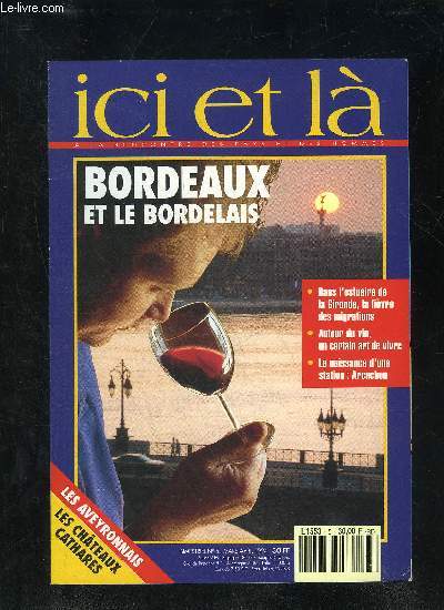 ICI ET LA N5 MARS AVRIL 1994 - BORDEAUX ET LE BORDELAIS.