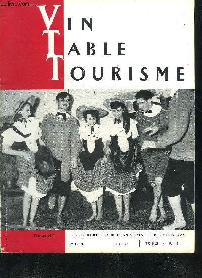 VIN TABLE TOURISME N3 1964 7E ANNEE - Hommage  la vigne et au vin par Gabriel Delaunay - Aquitaine terre d'lection du tourisme national - le bassin joyau de la Gironde veut devenir la grande rsidence de l'atlantique etc.