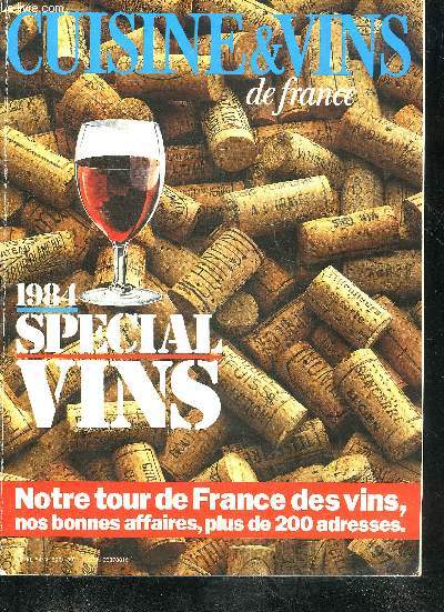 CUISINE & VINS DE FRANCE N°396 AVRIL 84 SPECIAL VINS.