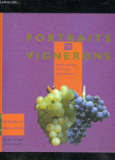 PORTRAITS DE VIGNERONS.
