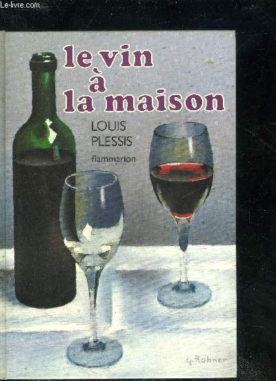 LE VIN A LA MAISON.