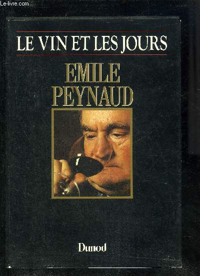 LE VIN ET LES JOURS.