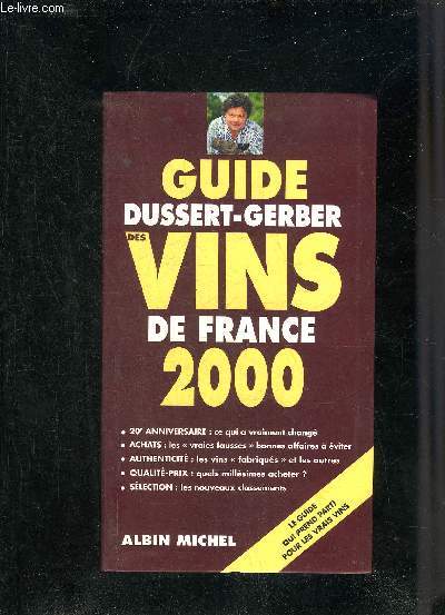 GUIDE DUSSERT GERBER DES VINS DE FRANCE 2000.