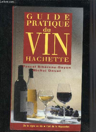 GUIDE PRATIQUE DU VIN.