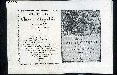 UNE PUBLICITE D'UNE PAGE : GRAND VIN CHATEAU MAGDELAINE G.JULLIEN NOTAIRE PROPRIETAIRE.