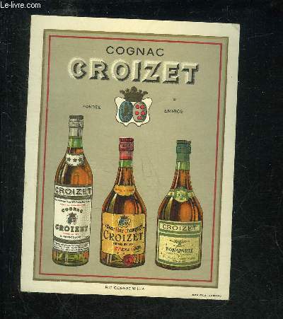 UNE PUBLICITE D'UNE PAGE : COGNAC CROIZET - R.C. COGNAC N153.