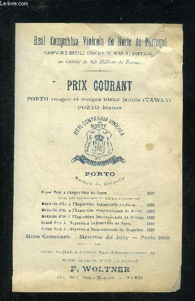 UNE PLAQUETTE DE 4 PAGES : REAL COMPANHIA VINICOLA DO NORTE DE PORTUGAL (COMPAGNIE ROYALE VINICOLE DU NORD DU PORTUGAL) - PRIX COURANT PORTO ROUGES ET ROUGES VIEUX JAUNIS (TAWNY) PORTO BLANCS.