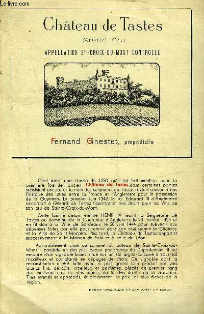 UNE PUBLICITE DE UNE PAGE DU CHATEAU DE TASTES GRAND CRU APPELLATION SAINTE CROIX DU MONT CONTROLEE FERNAND GINESTET PROPRIETAIRE.