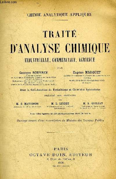 TRAITE D'ANALYSE CHIMIQUE INDUSTRIELLE COMMERCIALE AGRICOLE.
