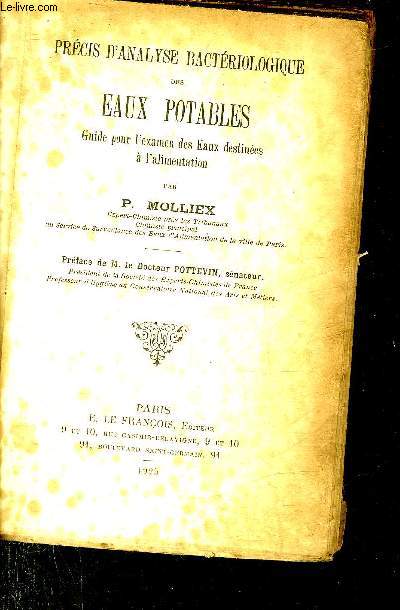 PRECIS D'ANALYSE BACTERIOLOGIQUE DES EAUX POTABLES GUIDE POUR L'EXAMEN DES EAUX DESTINEES A L'ALIMENTATION.