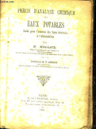 PRECIS D'ANALYSE CHIMIQUE DES EAUX POTABLES GUIDE POUR L'EXAMEN DES EAUX DESTINEES A L'ALIMENTATION .
