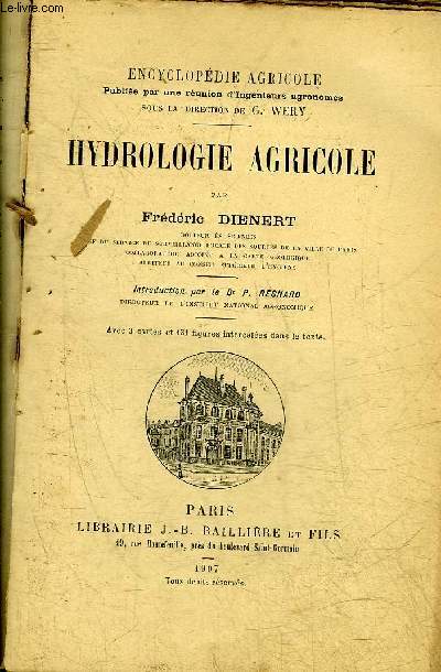 HYDROLOGIE AGRICOLE - COLLECTION ENCYCLOPEDIE AGRICOLE.
