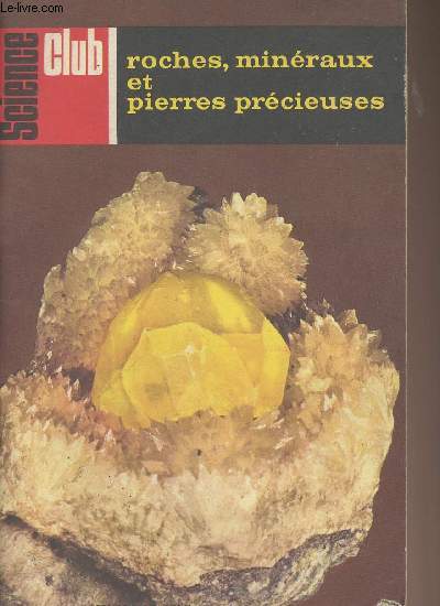 Science Club n46 dc. 1967 - Actualits - Roches, minraux et pierre prcieuses