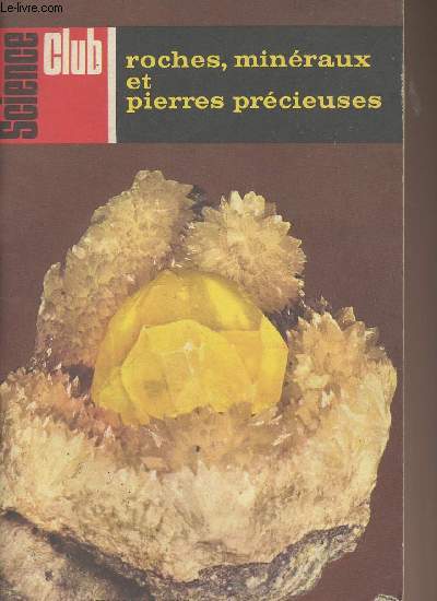 Science Club n46 dc. 1967 - Actualits - Roches, minraux et pierre prcieuses