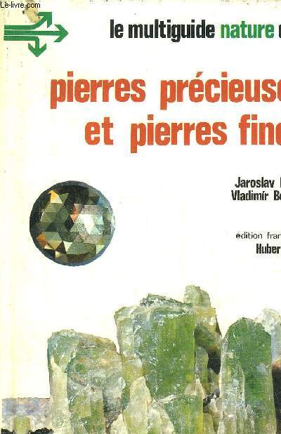 LA MULTIGUIDE NATURE DES PIERRES PRECIEUSES ET PIERRES FINES.