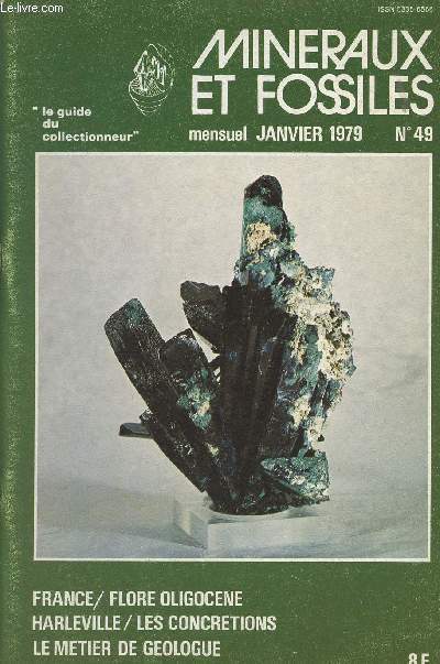 Minraux et fossiles n49 janv. 79 - Les concrtions d'Harleville - La flore oligocne - Le mrier de gologue ...