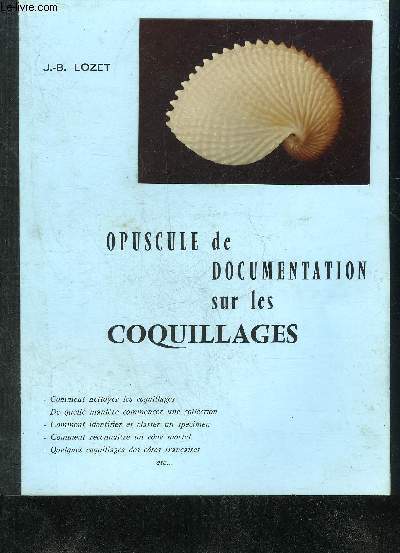 OPUSCULE DE DOCUMENTATION SUR LES COQUILLAEGES.