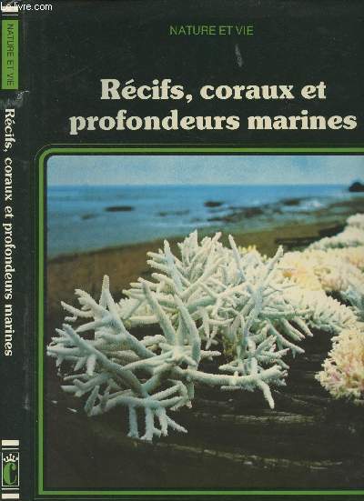 Rcifs, coraux et profondeurs marines - 