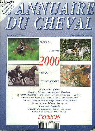 ANNUAIRE DU CHEVAL 2000 - HORS SERIE DE L'EPERON - 9E EDITION 20 000 ADRESSES.