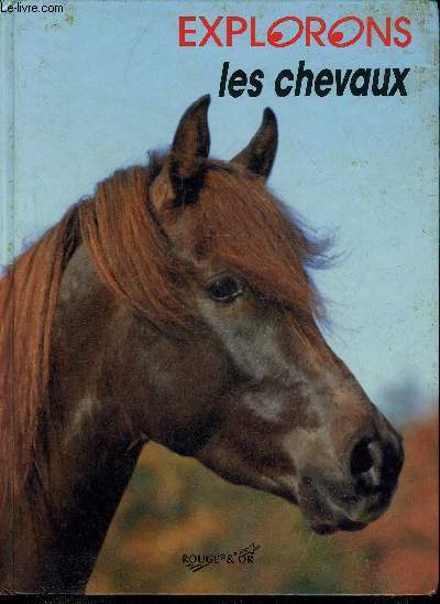 EXPLORONS LES CHEVAUX.