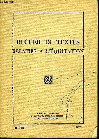 RECUEIL DE TEXTES RELATIFS A L'EQUITATION N1419.