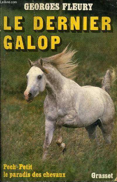 LE DERNIER GALOP .