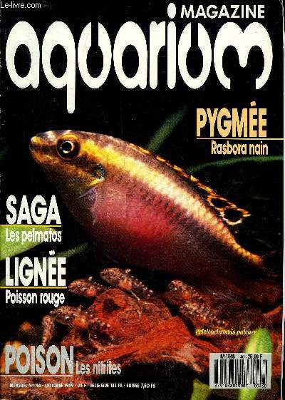 AQUARIUM MAGAZINE N 46 Saga les pelmatos - ligne poisson rouge - pigme rasbora nain - poison les nitrites - aiquiqui - le barbus cerise .