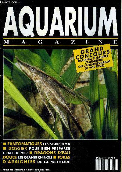 AQUARIUM MAGAZINE N 72 Fantomatiques les sturisoma - dossier pour bien preparer l'eau de mer - dragons d'eau douce les geants chinois - toiles d'araignes de la mthode .