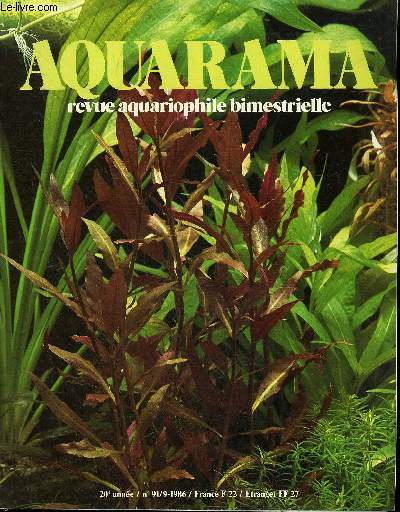 AQUARAMA N91 Alternanthera sessilis - laniche cologique d'un cichlid nidificateur ptricole du lac tanganyka julidochromis marlieru - l'arothron citrinellus - schlibe mystus - l'aquaterrarium - le genre aponogeton Linn F etc.