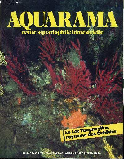 AQUARAMA N97 Observations subaquatiques sur les cichlids du Lac Tanganyika - hydrotriche hottoniflora - mollies sauvages - copella arnoldi - les blennies de mditerrane - barbus lateristriga etc .