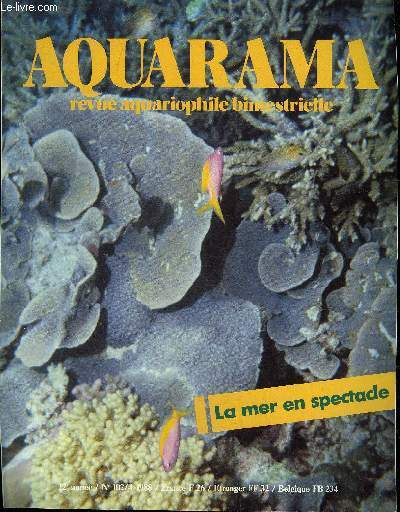 AQUARAMA N102 Observations sur chromis chromis en aquariums - penaeus japonicus - le mer en spectacle - l'abc du portrait de poissons - maintenance et reproduction en aquarium du poisson chat ictalurus melas - pontederia cordata etc.