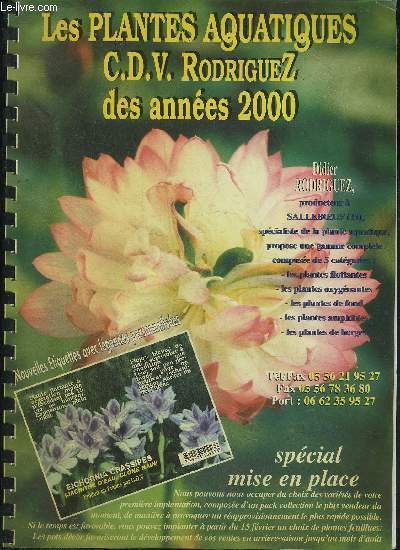 CATALOGUE LES PLANTES AQUATIQUES C.D.V. RODRIGUEZ DES ANNEES 2000 - SPECIAL MISE EN PLACE.