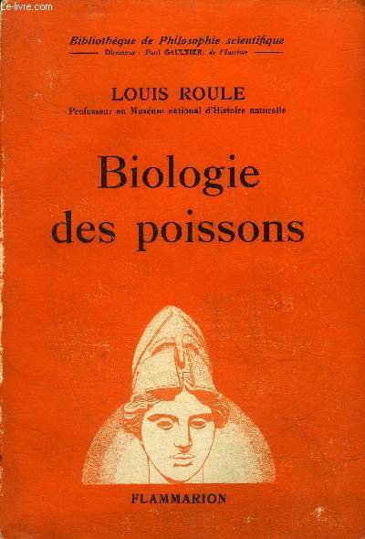 BIOLOGIE DES POISSONS - COLLECTION BIBLIOTHEQUE DE PHILOSOPHIE SCIENTIFIQUE.