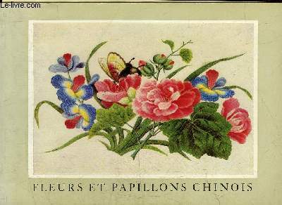 FLEURS ET PAPILLONS CHINOIS - COLLECTION VERGER N3.