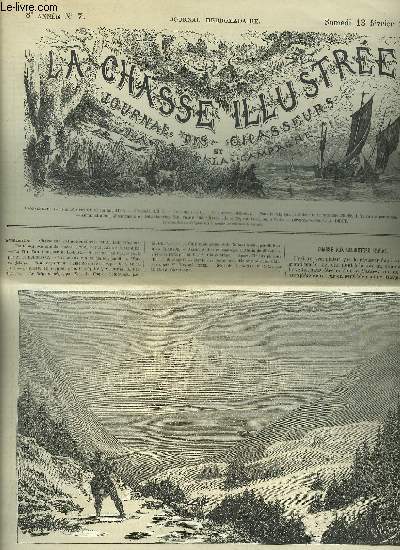 LA CHASSE ILLUSTREE N 7 Chasse aux gelinottes (Jura) r Pdron - trait des locations de chasse (suite) par Jullemier - la fin d'un lion - chasse aux rennes (suite) par Wsevolokskoy - posts criptum au mmento de fvrier par De La Rue etc.