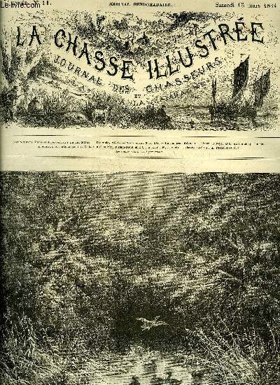 LA CHASSE ILLUSTREE N 11 La maison de chasse par Cherville - a la Billebaude par Silvio - la taupe et l'cureuil par De La Rue - destruction de fauves - mdecine canine par Percheron - une semaine de chasse chez le seigneur de Fanlo par De La Raillire