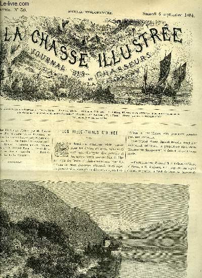 LA CHASSE ILLUSTREE N 36 Les field trials d'Othe par Bellecroix - chasses d'ouverture en Provence par De Julienne d'Arc - rally frijsenborg par De La Rue - la pche  la mouche artificielle par Rocher - la dent de morcles par De La Raillire.