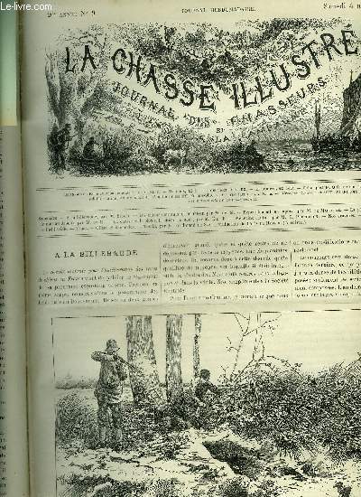 LA CHASSE ILLUSTREE N 9 A la billebaude par Silvio - les chiens courants et le faisan par M. de M. - Repeuplement en lapins par Malefre - la pche au cormoran (pche de nuit au Japon) par M. de K. - la chasse et le gibier, le chien, le fusil etc.