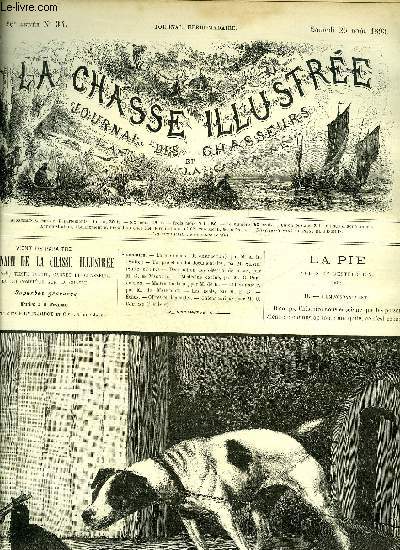 LA CHASSE ILLUSTREE N 34 INCOMPLET - La pie (modes de destruction) par M.A.R. - un projet de loi documentaire par Silvio - destruction des oiseaux de proie par S.B. - echos - chiens curieux par Colleau.