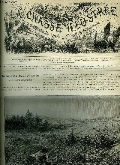 LA CHASSE ILLUSTREE N 4 Epreuves des armes de chasse par H.De Perpigna - encore le tir de la perdrix par Bellecroix - a la billebaude par Silvio - faits extraordinaires de chasse par Riffaud - frre et soeur par Ambaloges.