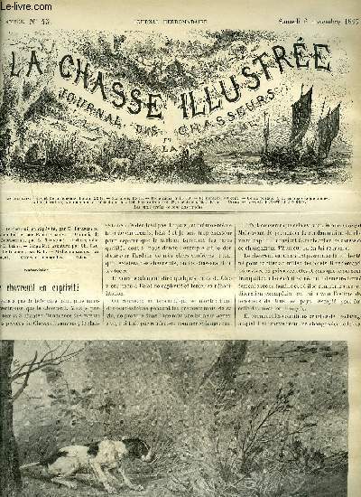 LA CHASSE ILLUSTREE N 45 Le chevreuil en captivit par Bellecroix - chasses en Russie par Fleury - un mois de chasse en Bourbonnais par Ternier - l'levage d'amateur par Leroy - singulire aventure par Lallemand - le tinamou par E.B.